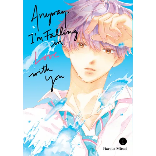 Anyway, I'm Falling in Love with You. 1 - Paperback