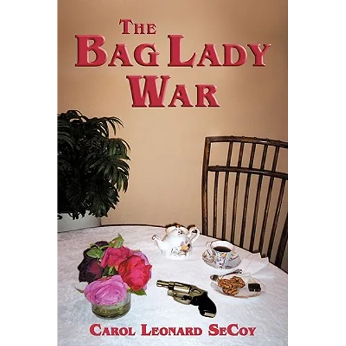 The Bag Lady War - Paperback