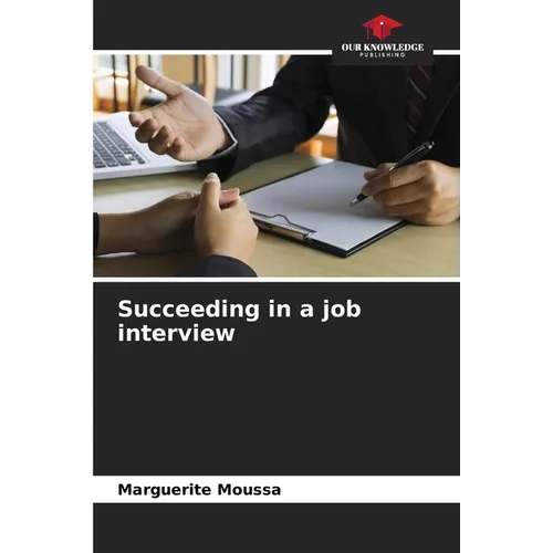 Succeeding in a job interview - Paperback
