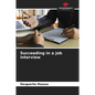 Succeeding in a job interview - Paperback