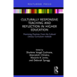 Culturally Responsive Teaching and Reflection in Higher Education: Promising Practices From the Cultural Literacy Curriculum Institute - Hardcover
