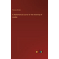 A Mathematical Course for the University of London - Hardcover