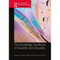 The Routledge Handbook of Disability and Sexuality - Paperback