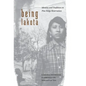 Being Lakota: Identity and Tradition on Pine Ridge Reservation - Hardcover