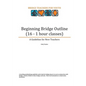 Beginning Bridge Outline - A Guideline for New Teachers: 16 - 1 Hour Classes - Paperback