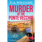 Murder at the Ponte Vecchio - Paperback