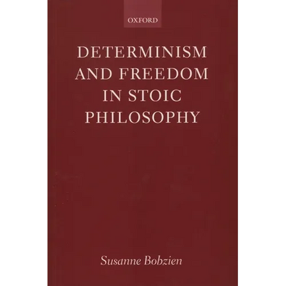Determinism and Freedom in Stoic Philosophy - Paperback