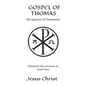 Gospel Of Thomas: The Q source of Christianity, The Injil. - Paperback