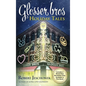 Glosser Bros. Holiday Tales - Hardcover