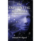 The Existential Dilemma: Overcoming Intrinsic Anxiety - Hardcover