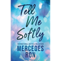 Tell Me Softly - Paperback