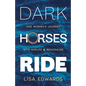 Dark Horses Ride - one woman's journey into midlife and menopause - Paperback
