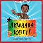 Akwaaba Kofi! - Paperback