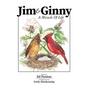 Jim and Ginny: A Miracle Of Life - Hardcover