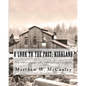 A Look To The Past: Kirkland: From wilderness to high-tech - Kirkland history in 50 vignettes - Paperback