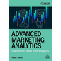 Advanced Marketing Analytics: Transform Data Into Insights - Paperback
