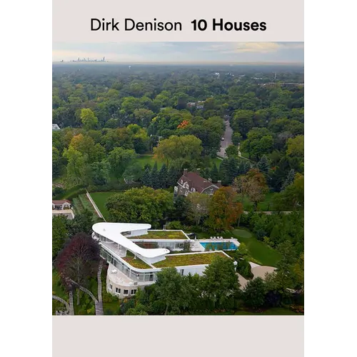 Dirk Denison 10 Houses - Hardcover