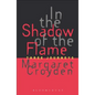 In the Shadow of the Flame - Hardcover