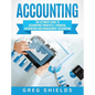 Accounting: The Ultimate Guide to Accounting Principles, Financial Accounting and Management Accounting - Hardcover