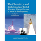 The Chemistry and Technology of Solid Rocket Propellants: (A Treatise on Solid Propellants) - Paperback