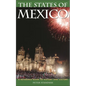 The States of Mexico: A Reference Guide to History and Culture - Hardcover