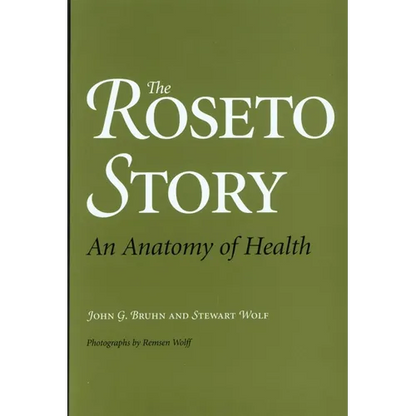 The Roseto Story: An Anatomy of Health - Paperback