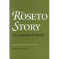 The Roseto Story: An Anatomy of Health - Paperback