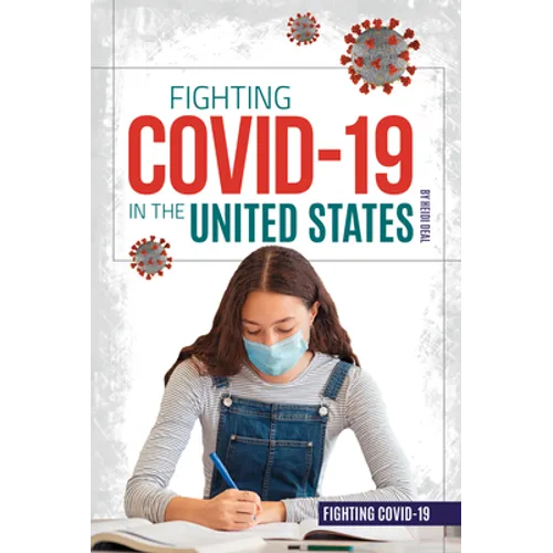 Fighting Covid-19 in the United States - Library Binding