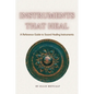 Instruments That Heal: A Practical Reference and Guidebook to Sound Healing, Frequencies, and Self-Healing (30 pages with photos) Gift for artists, mu - Paperback