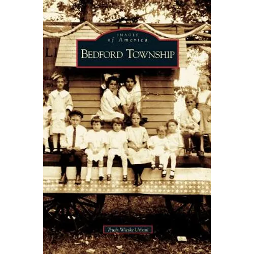 Bedford Township - Hardcover