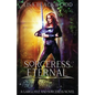 Sorceress Eternal - Paperback