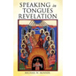 Speaking in Tongues Revelation - Paperback