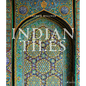 Indian Tiles: Architectural Ceramics from Sultanate and Mughal India and Pakistan - Hardcover