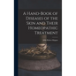 A Hand-Book of Diseases of the Skin and Their Homeopathic Treatment - Hardcover