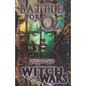 Battle for Oz: Volume One - Witch Wars - Paperback