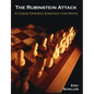 The Rubinstein Attack: A Chess Opening Strategy for White - Paperback