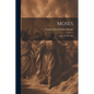 Moses: A Story Of The Nile - Paperback