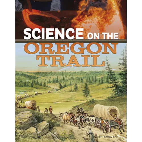 Science on the Oregon Trail - Hardcover