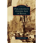 Philadelphia's Golden Age of Retail - Hardcover