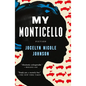 My Monticello: Fiction - Paperback