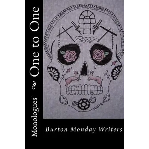 One to One: Monologues from a Writing Group - Paperback