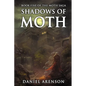 Shadows of Moth: The Moth Saga, Book 5 - Paperback