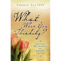 What Were You Thinking? - Paperback