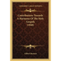 Contributions Towards a Harmony of the Holy Gospels (1848) - Paperback