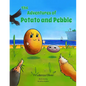 The Adventures of Potato and Pebble - Paperback