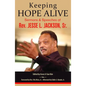 Keeping Hope Alive: Sermons and Speeches of Rev. Jesse L. Jackson, Sr. - Hardcover
