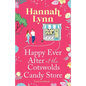 Happy Ever After at the Cotswolds Candy Store - Paperback