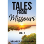 Tales From Missouri Vol. 1 - Paperback