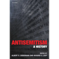 Antisemitism: A History - Paperback