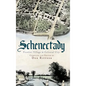 Schenectady: Frontier Village to Colonial City - Hardcover